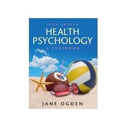 Health Psychology: A Textbook