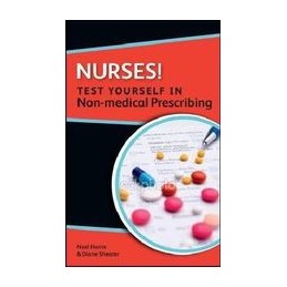 Nurses! Test yourself in Non-medical Prescribing