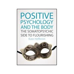 Positive Psychology and the Body