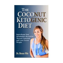The Coconut Ketogenic Diet:...