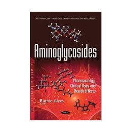 Aminoglycosides:...