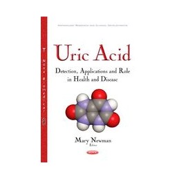 Uric Acid: Detection, Applications & Role in Health & Disease