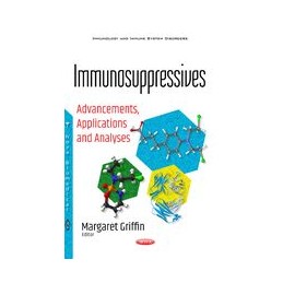 Immunosuppressives: Advancements, Applications & Analyses