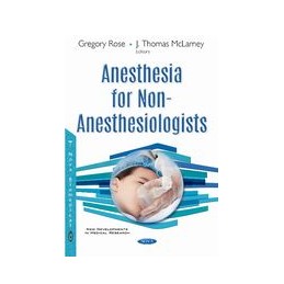 Anesthesia for Non-Anesthesiologists
