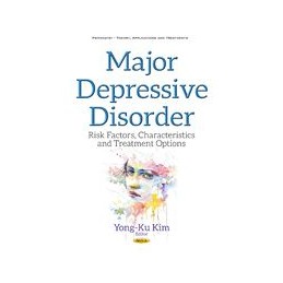 Major Depressive Disorder: Risk Factors, Characteristics & Treatment Options