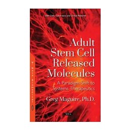 Adult Stem Cell Released Molecules: A Paradigm Shift to Systems Therapeutics