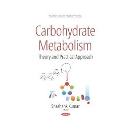 Carbohydrate Metabolism: Theory and Practical Approach