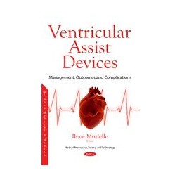Ventricular Assist Devices: Management, Outcomes and Complications