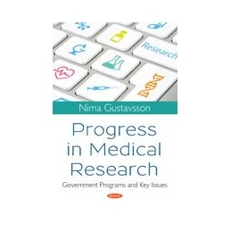 Progress in Medical Research: Government Programs and Key Issues