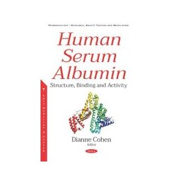 Human Serum Albumin: Structure, Binding and Activity