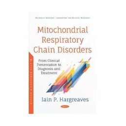 Mitochondrial Respiratory Chain Disorders: From Clinical Presentation to Diagnosis and Treatment