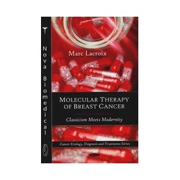 Molecular Therapy of Breast Cancer: Classicism Meets Modernity
