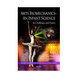 Arts Biomechanics -- An Infant Science: Its Challenges & Future