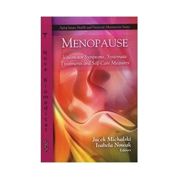 Menopause: Vasomotor Symptoms, Systematic Treatments & Self-Care Measures