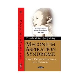 Meconium Aspiration Syndrome: From Pathomechanisms to Treatment