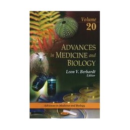 Advances in Medicine & Biology: Volume 20