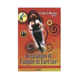 Regulation of Fatigue in...