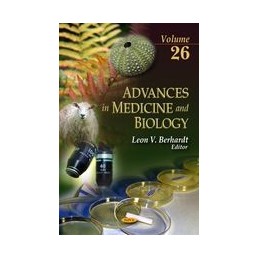 Advances in Medicine & Biology: Volume 26