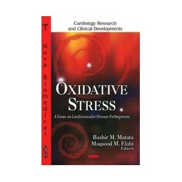 Oxidative Stress: A Focus on Cardiovascular Disease Pathogensis