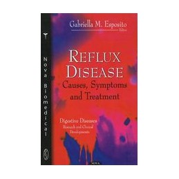 Reflux Disease: Causes,...