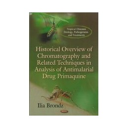 Historical Overview of Chromatography & Related Techniques in Analysis of Antimalarial Drug Primaquine