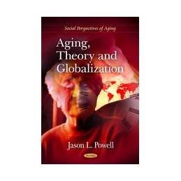 Aging, Theory & Globalization