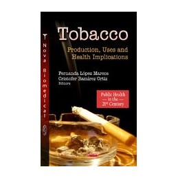 Tobacco: Production, Uses &...