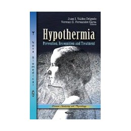 Hypothermia: Prevention, Recognition & Treatment