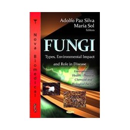 Fungi: Types, Environmental...
