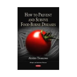 How to Prevent & Survive Food-Borne Diseases
