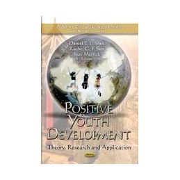 Positive Youth Development: Theory, Research & Application