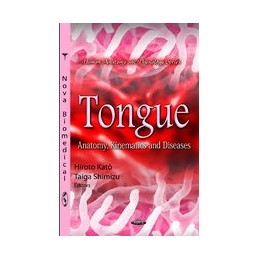 Tongue: Anatomy, Kinematics & Diseases