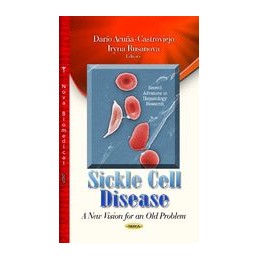 Sickle Cell Disease: A New...