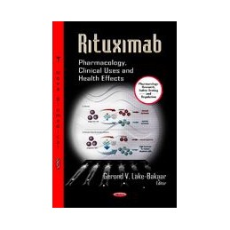 Rituximab: Pharmacology, Clinical Uses & Health Effects