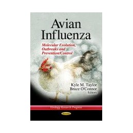 Avian Influenza: Molecular Evolution, Outbreaks & Prevention / Control