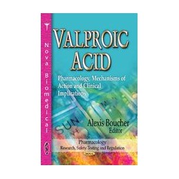 Valproic Acid:...