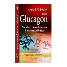 Glucagon: Structure, Biosynthesis & Physiological Effects