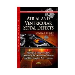 Atrial & Ventricular Septal...