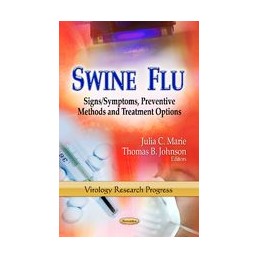 Swine Flu: Signs /...