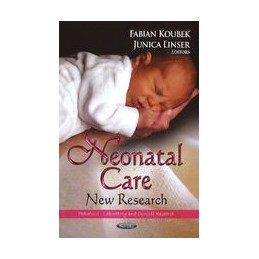 Neonatal Care: New Research