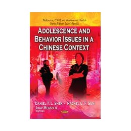Adolescence & Behavior Issues in a Chinese Context