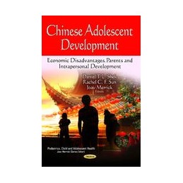 Chinese Adolescent Development: Economic Disadvantages, Parents & Intrapersonal Development