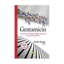 Gentamicin: Biosynthesis,...