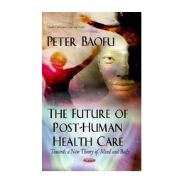Future of Post-Human Health...