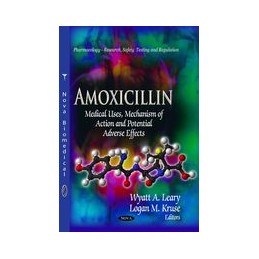 Amoxicillin: Medical Uses,...