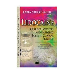 Lidocaine: Current Concepts...