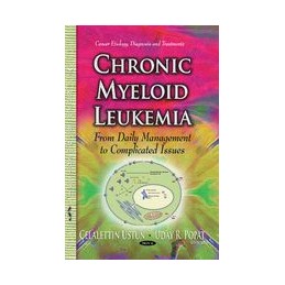 Chronic Myeloid Leukemia:...