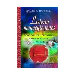 Listeria Monocytogenes:...