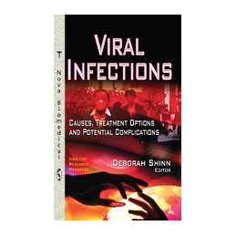 Viral Infections: Causes,...