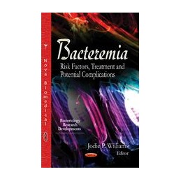 Bacteremia: Risk Factors,...